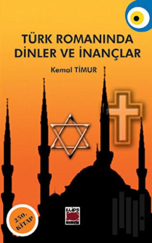 Türk Romanında Dinler ve İnançlar | Kitap Ambarı