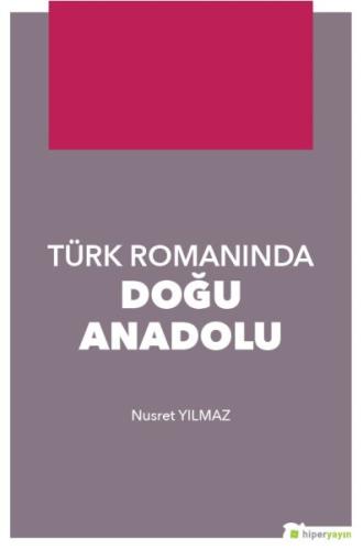 Türk Romanında Doğu Anadolu | Kitap Ambarı