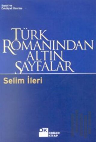 Türk Romanından Altın Sayfalar | Kitap Ambarı