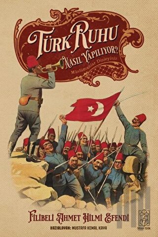 Türk Ruhu Nasıl Yapılıyor? | Kitap Ambarı