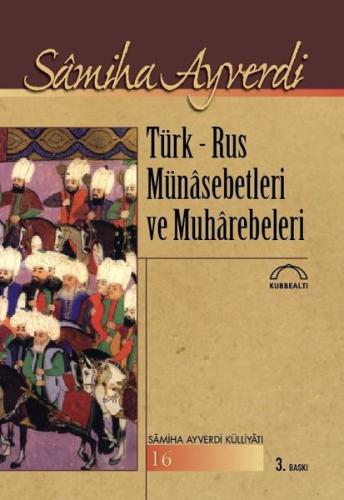 Türk - Rus Münasebetleri ve Muharebeleri | Kitap Ambarı