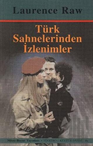 Türk Sahnelerinden İzlenimler