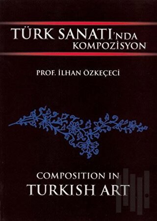 Türk Sanatı'nda Kompozisyon | Kitap Ambarı
