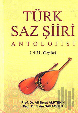 Türk Saz Şiiri Antolojisi | Kitap Ambarı
