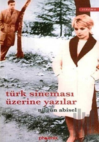 Türk Sineması Üzerine Yazılar | Kitap Ambarı