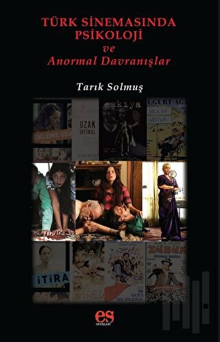 Türk Sinemasında Psikoloji ve Anormal Davranışlar | Kitap Ambarı