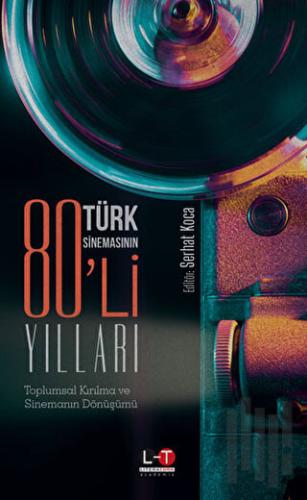 Türk Sinemasının 80'li Yılları | Kitap Ambarı