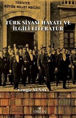 Türk Siyasi Hayatı ve İlgili Literatür | Kitap Ambarı