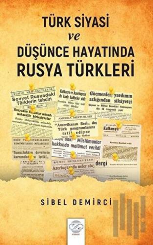 Türk Siyasi ve Düşünce Hayatında Rusya Türkleri (1945-1960) | Kitap Am