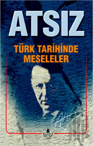 Türk Tarihinde Meseleler | Kitap Ambarı