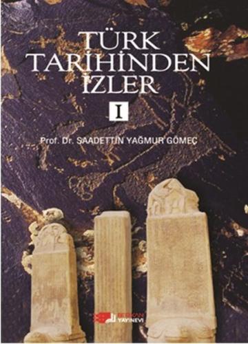 Türk Tarihinden İzler 1 | Kitap Ambarı