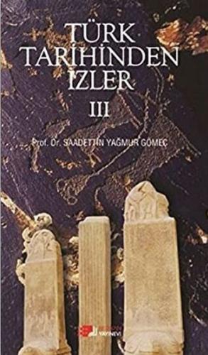 Türk Tarihinden İzler 4 | Kitap Ambarı