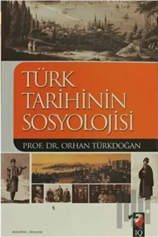 Türk Tarihinin Sosyolojisi | Kitap Ambarı