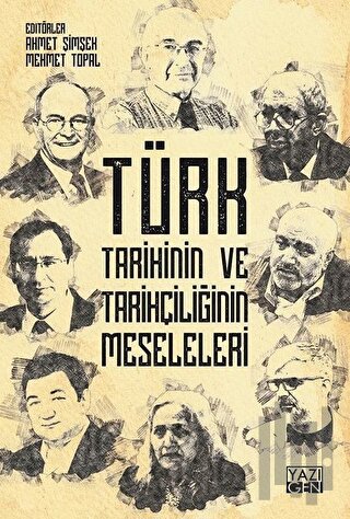 Türk Tarihinin ve Tarihçiliğin Meseleleri | Kitap Ambarı