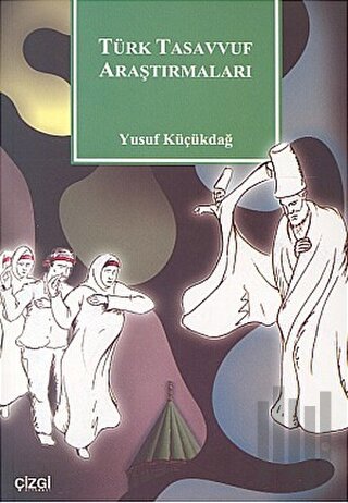 Türk Tasavvuf Araştırmaları | Kitap Ambarı