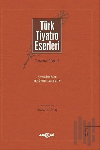 Türk Tiyatro Eserleri 5 Tanzimat Dönemi | Kitap Ambarı