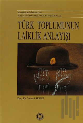 Türk Toplumunun Laiklik Anlayışı | Kitap Ambarı