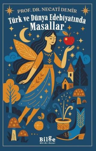 Türk ve Dünya Edebiyatında Masallar | Kitap Ambarı