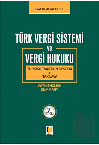 Türk Vergi Sistemi ve Vergi Hukuku - Turkish Taxation System and Tax L