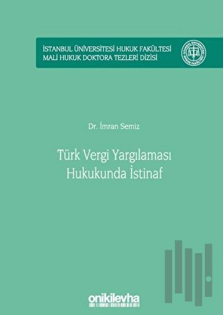 Türk Vergi Yargılaması Hukukunda İstinaf (Ciltli)