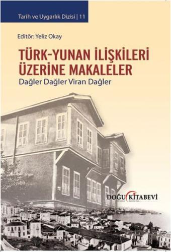 Türk - Yunan İlişkileri Üzerine Makaleler | Kitap Ambarı