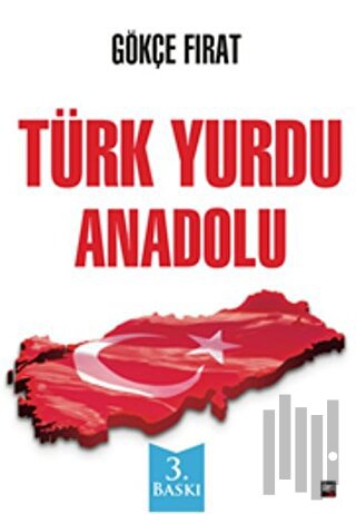 Türk Yurdu Anadolu (Ciltli)