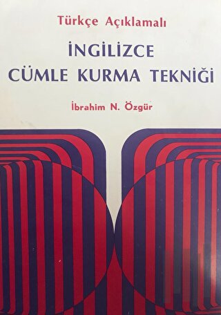 Türkçe Açıklamalı İngilizce Cümle Kurma Tekniği