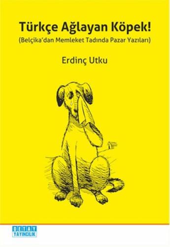 Türkçe Ağlayan Köpek | Kitap Ambarı