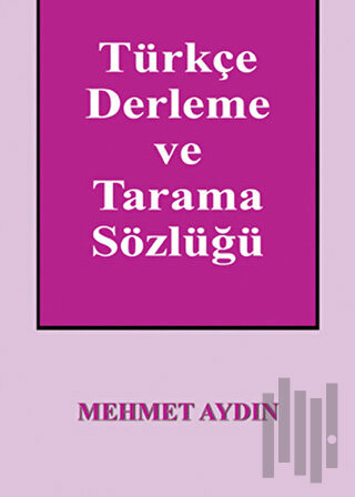 Türkçe Derleme ve Tarama Sözlüğü | Kitap Ambarı