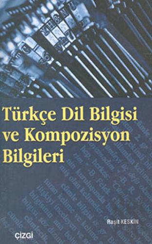 Türkçe Dil Bilgisi ve Kompozisyon Bilgileri | Kitap Ambarı