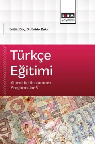 Türkçe Eğitimi Alanında Uluslararası Araştırmalar 5
