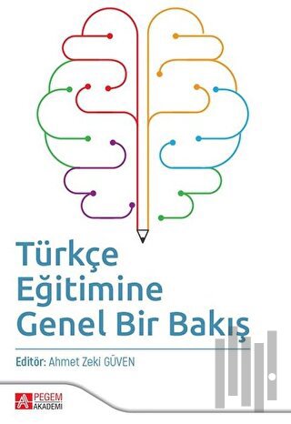 Türkçe Eğitimine Genel Bir Bakış