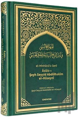 Türkçe El-Minhacü's Seni Adabı Şeyh Seyyid Abdülhakim El-Hüseyni (Cilt
