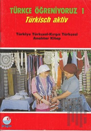 Türkçe Öğreniyoruz 1 Türkiye Tükçesi - Kırgız Türkçesi | Kitap Ambarı