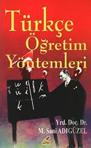 Türkçe Öğretim Yöntemleri | Kitap Ambarı