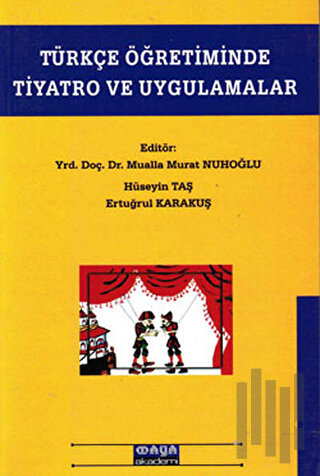 Türkçe Öğretiminde Tiyatro ve Uygulamalar | Kitap Ambarı