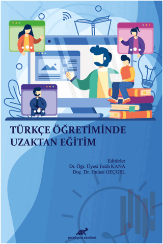 Türkçe Öğretiminde Uzaktan Eğitim | Kitap Ambarı