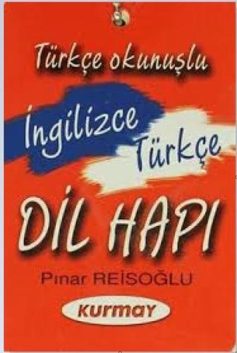 Türkçe Okunuşlu İngilizce - Türkçe Dil Hapı
