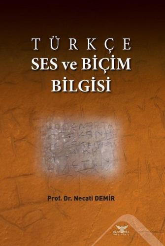 Türkçe Ses ve Biçim Bilgisi | Kitap Ambarı