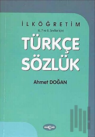 Türkçe Sözlük İlköğretim 6 - 7 - 8. Sınıflar İçin | Kitap Ambarı