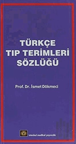 Türkçe Tıp Terimleri Sözlüğü