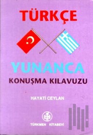 Türkçe - Yunanca Konuşma Kılavuzu