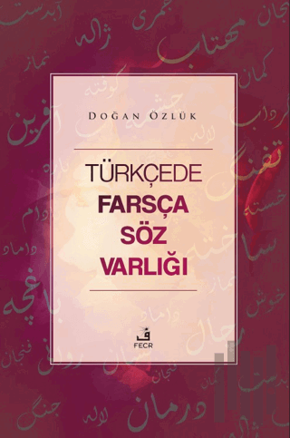 Türkçede Farsça Söz Varlığı | Kitap Ambarı