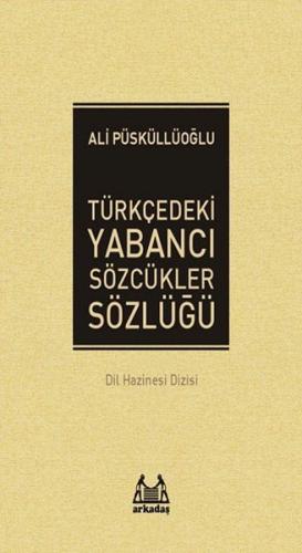 Türkçedeki Yabancı Sözcükler Sözlüğü | Kitap Ambarı
