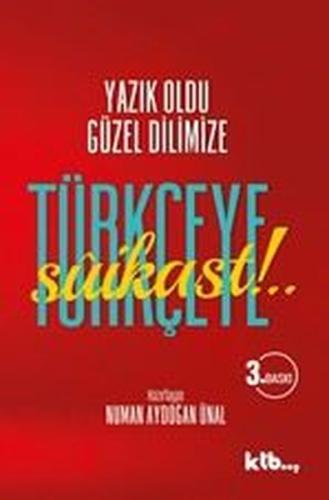 Türkçeye Suikast! - Yazık Oldu Güzel Dilimize | Kitap Ambarı