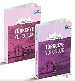 Türkçeye Yolculuk C1 Ders Kitabı / C1 Çalışma Kitabı (2 Kitap Set) | K
