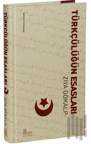 Türkçülüğün Esasları (Ciltli) | Kitap Ambarı