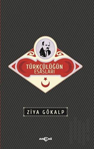 Türkçülüğün Esasları (Sadeleştirilmiş Metin) | Kitap Ambarı