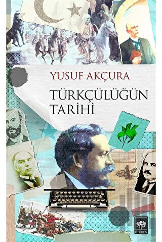 Türkçülüğün Tarihi | Kitap Ambarı