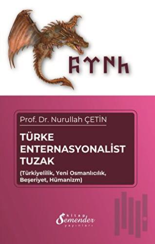 Türke Enternasyonalist Tuzak | Kitap Ambarı